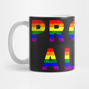 Proud ally Mug